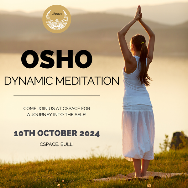 Osho Dynamic Meditation October 10th